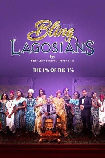 ดูหนังออนไลน์ฟรี The Bling Lagosians (2019) เพชรแห่งลากอส