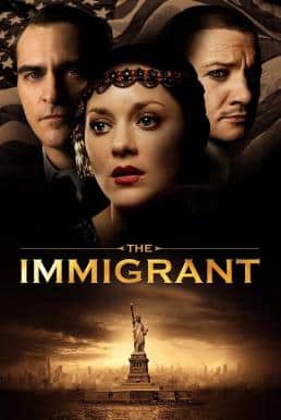 ดูหนังออนไลน์ฟรี The Immigrant ลี้ภัยร้าย พ่ายภัยรัก (2013)