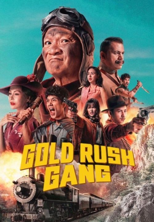 ดูหนังออนไลน์ฟรี เขาชุมทอง คะนองชุมโจร – Gold Rush Gang