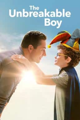 ดูหนังออนไลน์ฟรี The Unbreakable Boy เด็กชายหัวใจไม่แพ้ (2025) บรรยายไทย
