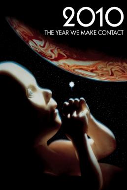 ดูหนังออนไลน์ฟรี 2010 The Year We Make Contact (1984) อุบัติการณ์อาทิตย์ดวงใหม่