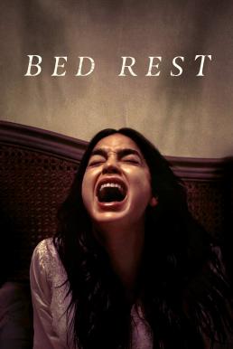 ดูหนังออนไลน์ฟรี Bed Rest บ้านอาถรรพ์ในวันที่ฉันติดเตียง (2023)