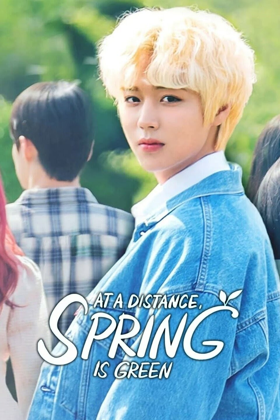 ดูหนังออนไลน์ฟรี At a Distance, Spring Is Green 2021