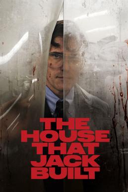 ดูหนังออนไลน์ฟรี The House That Jack Built (2018) บรรยายไทยแปล