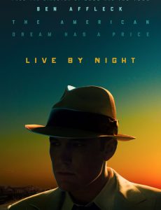 ดูหนังออนไลน์ฟรี Live by Night (2017) ลีฟ บาย ไนท์