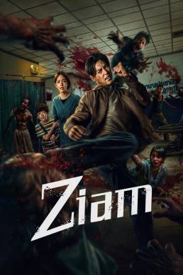 ดูหนังออนไลน์ฟรี ปากกัด ตีนถีบ Ziam (2025) NETFLIX