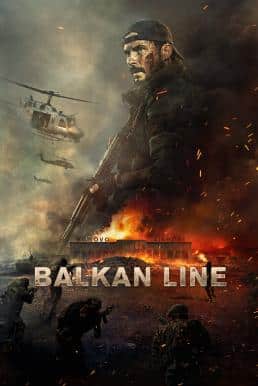 ดูหนังออนไลน์ฟรี The Balkan Line (2019) บรรยายไทยแปล