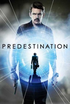 ดูหนังออนไลน์ฟรี Predestination ยึดเวลาล่าอนาคต