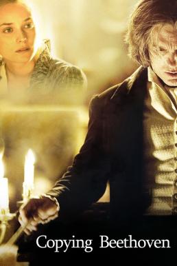 ดูหนังออนไลน์ฟรี Copying Beethoven ฝากใจไว้กับบีโธเฟ่น (2006)