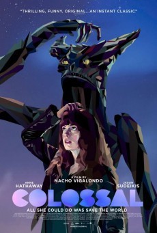 ดูหนังออนไลน์ฟรี Colossal คอลอสซาน ทั้งจักรวาลเป็นของเธอ