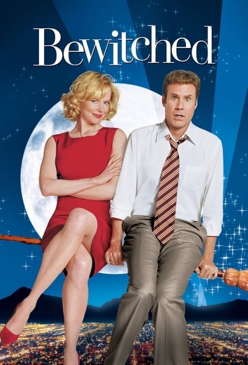 ดูหนังออนไลน์ฟรี Bewitched (2005) แม่มดเจ้าเสน่ห์