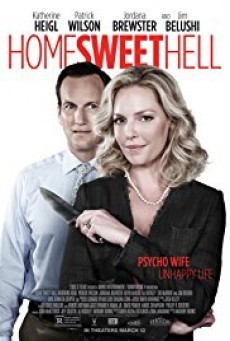 ดูหนังออนไลน์ฟรี Home Sweet Hell ผัวละเหี่ย เมียละโหด