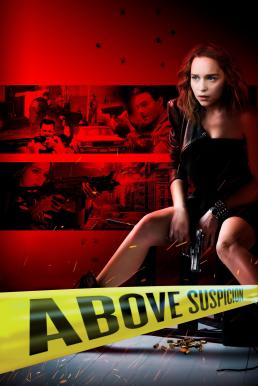 ดูหนังออนไลน์ฟรี Above Suspicion (2019) ระอุรัก ระห่ำชีวิต