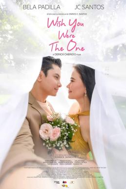 ดูหนังออนไลน์ฟรี Wish You Were The One อยากให้เธอเป็นคนนั้น (2023) บรรยายไทย