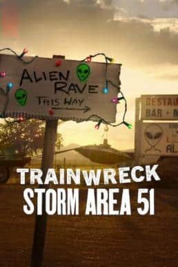 ดูหนังออนไลน์ฟรี Trainwreck: Storm Area 51 อภิมหาวายป่วง: บุกแอเรีย 51 (2025) NETFLIX