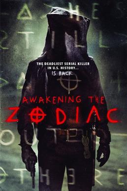ดูหนังออนไลน์ฟรี Awakening the Zodiac (2017) รื้อคดีฆาตกรจักรราศี