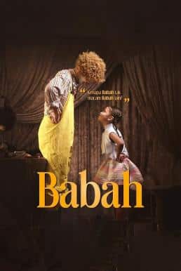 ดูหนังออนไลน์ฟรี Babah บาบ๋า (2024) NETFLIX บรรยายไทย