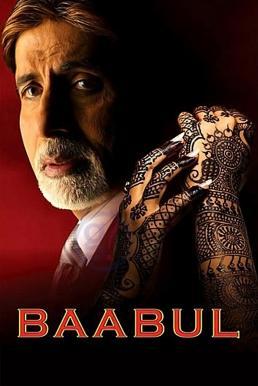 ดูหนังออนไลน์ฟรี Baabul (2006) พ่อเหนือเกล้าเหนือชีวิต