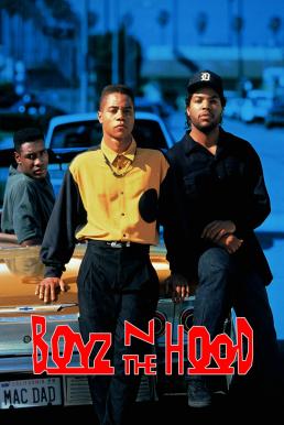 ดูหนังออนไลน์ฟรี Boyz n the Hood (1991) ลูกผู้ชายสายพันธุ์ระห่ำ