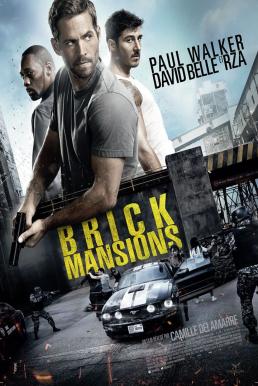 ดูหนังออนไลน์ฟรี Brick Mansions (2014) พันธุ์โดด พันธุ์เดือด