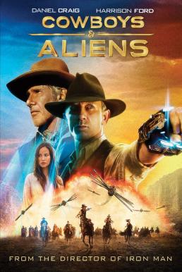 ดูหนังออนไลน์ฟรี Cowboys & Aliens (2011) สงครามพันธุ์เดือด คาวบอยปะทะเอเลี่ยน