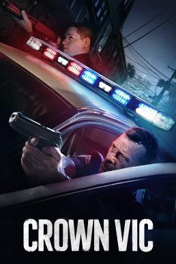 ดูหนังออนไลน์ฟรี Crown Vic (2019) คราวน์วิก