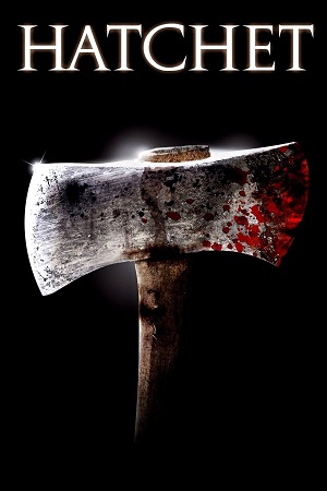 ดูหนังออนไลน์ฟรี Hatchet (2006) เชือดเฉือนอารมณ์