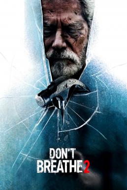 ดูหนังออนไลน์ฟรี Don’t Breathe 2 (2021) ลมหายใจสั่งตาย 2