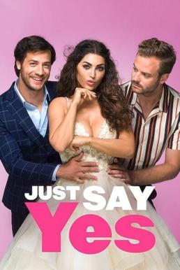 ดูหนังออนไลน์ฟรี Just Say Yes (2021) NETFLIX บรรยายไทย