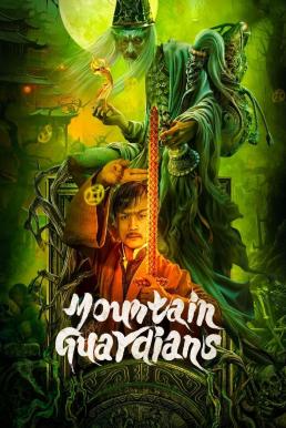ดูหนังออนไลน์ฟรี Mountain Guardians ผู้พิทักษ์แห่งภูผา (2024)