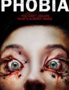 ดูหนังออนไลน์ฟรี Phobia (2013) โฟเบีย จิตสยองฆ่าไม่ตาย