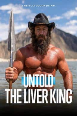 ดูหนังออนไลน์ฟรี Untold: The Liver King ราชาแห่งตับ (2025) NETFLIX บรรยายไทย