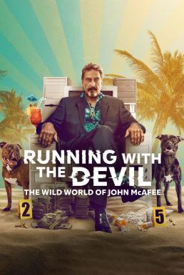 ดูหนังออนไลน์ฟรี Running with the Devil: The Wild World of John McAfee (2022) NETFLIX บรรยายไทย