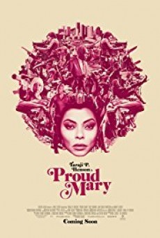 ดูหนังออนไลน์ฟรี PROUD MARY แมรี่พราวพยัคฆ์