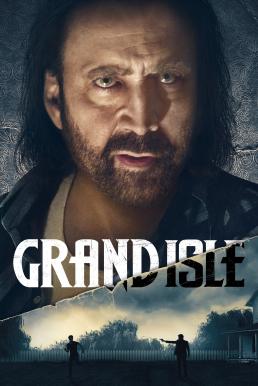 ดูหนังออนไลน์ฟรี Grand Isle (2019) เกาะแกรนด์