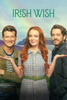 ดูหนังออนไลน์ฟรี Ultrahd อื่นๆ  Irish Wish ฝันรักไอร์แลนด์ (2024) NETFLIX