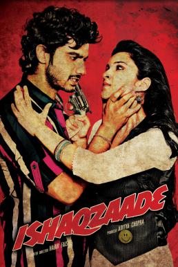 ดูหนังออนไลน์ฟรี Ishaqzaade (2012) บรรยายไทย