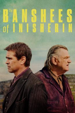 ดูหนังออนไลน์ฟรี The Banshees of Inisherin แบนชีผีแค้นแห่งเกาะไอนิเชอริน (2022)