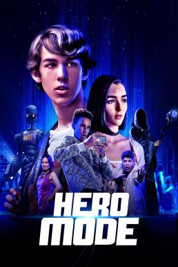 ดูหนังออนไลน์ฟรี Hero Mode (2021)