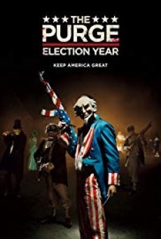 ดูหนังออนไลน์ฟรี The Purge 3 Election Year ( คืนอำมหิต 3 ปีเลือกตั้งโหด )