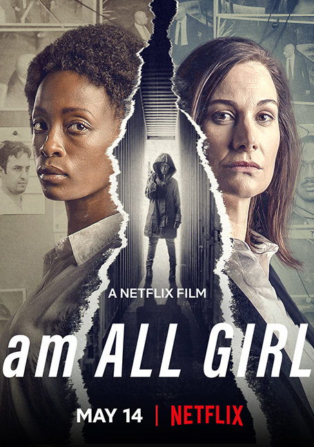ดูหนังออนไลน์ฟรี I Am All Girls (2021) ฉันคือตัวแทนเด็กผู้หญิง