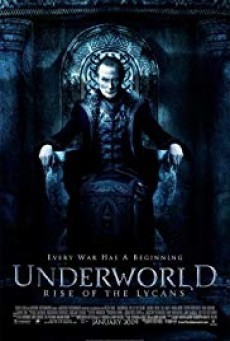 ดูหนังออนไลน์ฟรี Underworld: Rise of the Lycans สงครามโค่นพันธุ์อสูร: ปลดแอกจอมทัพอสูร (ภาค 3)