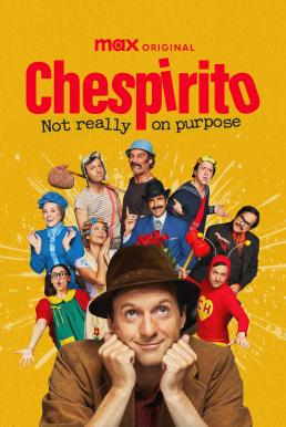 ดูหนังออนไลน์ฟรี Chespirito: Sin querer queriendo เชสปิริโต: เรื่องจริงไม่ตั้งใจ Season 1 (2025) MAX บรรยายไทย