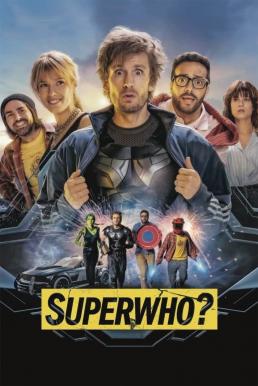 ดูหนังออนไลน์ฟรี Superwho? ซูเปอร์ฮู ฮีโร่ฮีรั่ว (2022)