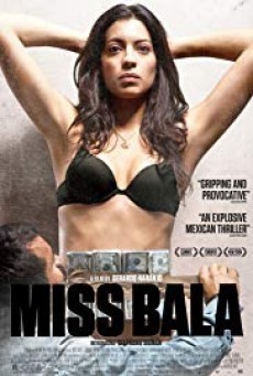 ดูหนังออนไลน์ฟรี Miss Bala นางงามดงกระสุน
