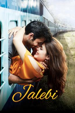 ดูหนังออนไลน์ฟรี Jalebi The Taste of Everlasting Love (2018)
