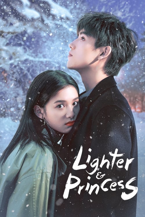 ดูหนังออนไลน์ฟรี ซีรี่ส์จีน Lighter And Princess (2022) ไฟแช็กกับชุดเจ้าหญิง | ซับไทย (จบ)