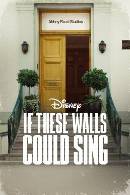ดูหนังออนไลน์ฟรี If These Walls Could Sing (2022) บรรยายไทย