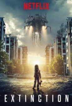 ดูหนังออนไลน์ฟรี Extinction ฝันร้าย ภัยสูญพันธุ์