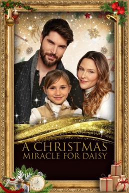 ดูหนังออนไลน์ฟรี A Christmas Miracle for Daisy (2021) บรรยายไทย
